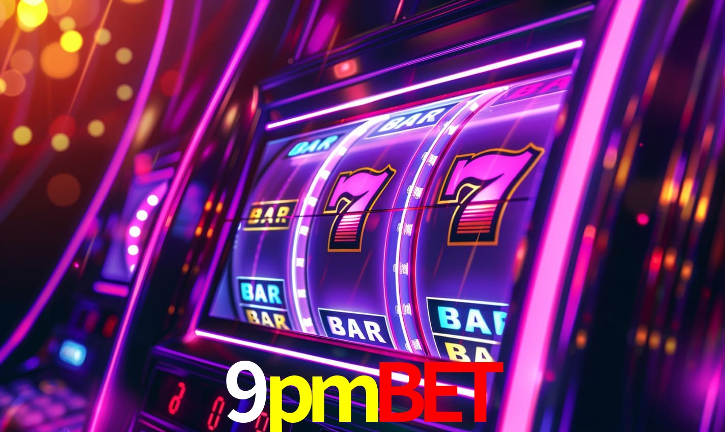 9pmbet - Cassinos Online Mais Populares! - 9pmbet.com