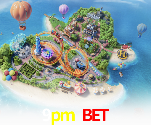 Especiais de Fim de Semana 9pm bet